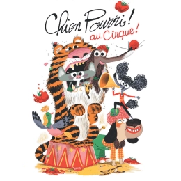 Chien Pourri au cirque