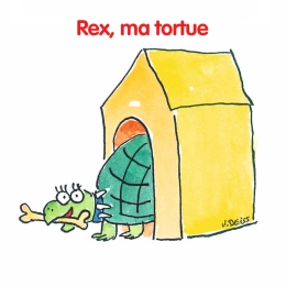 Rex, ma tortue