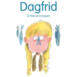 Dagfrid - À Thor et à travers