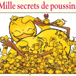 Mille secrets de poussins