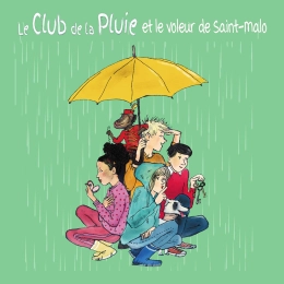 Le Club de la Pluie et le voleur de Saint-Malo