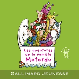 Les aventures de la famille Motordu – Tome 1