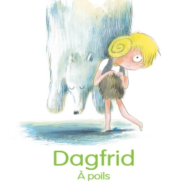 Dagfrid - À poils