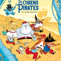 Les Chiens pirates - Dans les griffes de Barbechat