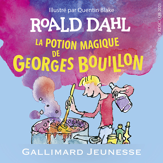 La potion magique de Georges Bouillon