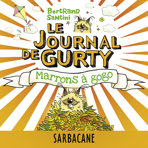 Le Journal de Gurty –Marrons à gogo
